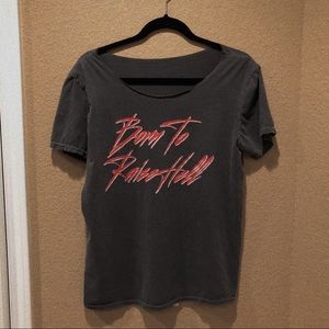 born to raise hell tshirt
